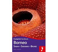Borneo: Sarawak - Brunei - Sabah (Footprint Handbook)