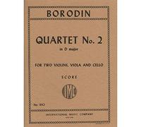 Borodin, Alexander - Quartet No. 2 in D Major (1881) Score for Two Violins, Viola and Cello