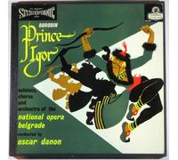 Borodin: Prince Igor (Complete Opera) / Soloists, Chorus, and Orchestra of the National Opera Belgrade, Conducted By Oscar Danon