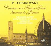 Borodin Quartet/Rostropovich/T - VARIATIONS ON A ROCOCO THEME, SOUVENIR DE FLORENCE