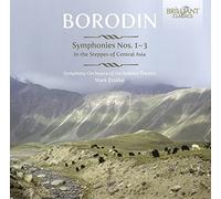 Borodin: Symphonies Nos 1-3 / In Steppes of Central Asia by Brilliant Classics (2013-01-10)