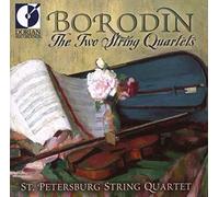 Borodin - The Two String Quartets