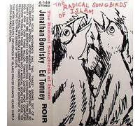 Borofsky - Radical Songbirds of Islam [CASSETTE]