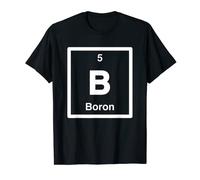 Boron - B - Periodic Table of Elements - Science Gifts T-Shirt