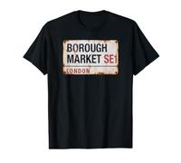 Borough Market London England Rusted Street Sign Value Graphic T-Shirt