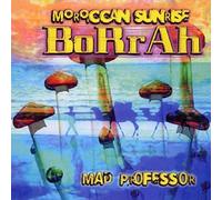 Borrah & Mad Professor - Moroccan Sunrise