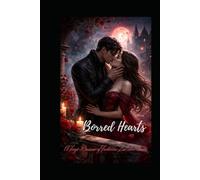 BORROWED HEARTS: A Tragic Romance of Forbidden Love and Secrets