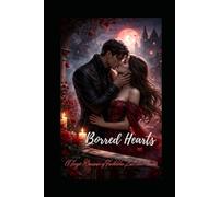 BORROWED HEARTS: A Tragic Romance of Forbidden Love and Secrets