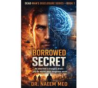 Borrowed Secret: Dead Man's Disclosure Series: 1