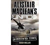 BORROWED TIME (Alistair MacLean’s UNACO)