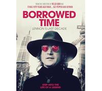 Borrowed Time: Lennon's Last Decade