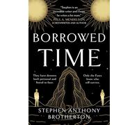 Borrowed Time (The Borrowed Time Trilogy)