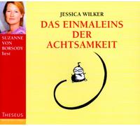 Borsody, Suzanne Von - Das Einmaleins der Achtsamkeit