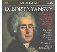 Bortnyansky: Concertos for Choir Nos. XVI, III, XXXV, V, VII, XXII (Anthology of Russian Symphony Music) by The USSR Ministry of Culture Chamber Choir (1990-05-04)