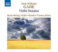 Borup:Conner – Gade: Violin Sonatas – NAXOS