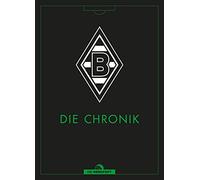 Borussia Mönchengladbach: Die Chronik