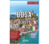 Bosa Beauty 2026: Hidden Gems Travel Guide: Rainbow Houses, Rivers & Sardinian Charm