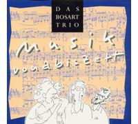 Bosart Trio - Musik Vonabiszett