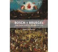 Bosch and Bruegel: From Enemy Painting to Everyday Life (The A. W. Mellon Lectures in the Fine Arts) (Bollingen Series)