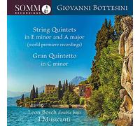 Bosch/ I Musicanti - Giovanni Bottesini: String Quintets