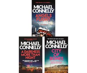 Bosch in the City of Angels Collection by Michael Connelly: Angels Flight, A Darkness More Than Night & City of Bones - High-Profile Murder, Crossover & Cold Case (3-Book Set)