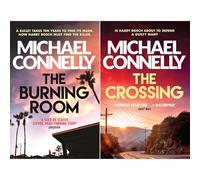 Bosch Switching Sides Collection by Michael Connelly: The Burning Room & The Crossing - Charting His Journey from the Badge to the Defence Table (2-Book Set)