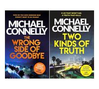 Bosch Without a Badge Collection by Michael Connelly: The Wrong Side of Goodbye & Two Kinds of Truth - A Hunt for a Billionaire's Heir & Fight Against the System (2-Book Set)