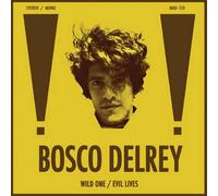 Bosco Delrey Wild One / Evil Lives (Vinyl) (US IMPORT)