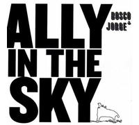 Bosco & Jorge - Ally in the Sky