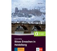 Boses Erwachen in Heidelberg + Audio-Online: Deutsche Lektüre für das GER-Niveau A2-B1 mit Audiofiles zum Download. Mit Annotationen und Zusatztexten