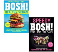 HQ BOSH! Healthy Vegan and Speedy BOSH! By Henry Firth & Ian Theasby 2 Books Collection Set