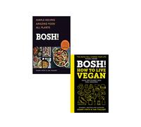 BOSH How to Live Vegan,BOSH: Simple recipes 2 Books Collection Set Hardcover