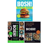 Bosh Series 3 Books Collection Set By Henry Firth, Ian Theasby (Bosh Healthy Vegan, [Hardcover] Bish Bash Bosh, [Hardcover] Bosh Simple Recipes)