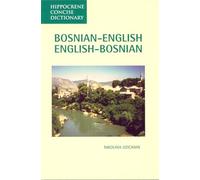 Bosnian-English, English-Bosnian Concise Dictionary (Hippocrene Concise Dictionary)