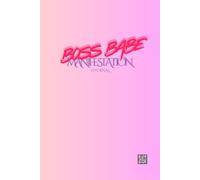 BOSS BABE Manifestation Journal 369 Method: Change your life one day at a time-Everything is always working out for you!