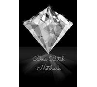 Boss Bitch Notebook: Diamond Notebook for Girl's, College Ruled, Paperback, 100 Pages, 6" x 9"