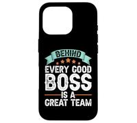 Boss Employer Design For Staff Manager - A Great Team Case for iPhone 16 Pro
