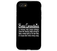 Boss Grandma Prays Loves Strong In Faith Trusts God Case for iPhone SE (2020) / 7/8