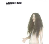 Boss Hog - Whiteout [Vinyl LP] [VINYL]