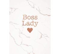 Boss Lady: Beautiful Marble and Gold Notebook | 150 College-ruled Lined Pages | 8.5 x 11 - A4 Size | Journal for women (Marble and Gold Inspirational Notebook for Girls)