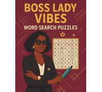 Boss Lady Vibes Word Search Puzzles: Inspiring Activity Book for Black Women Entrepreneurs and Ambitious Business Women.