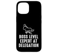 Boss Level: Expert at Delegation Case for iPhone 15