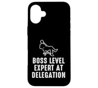 Boss Level: Expert at Delegation Case for iPhone 16 Plus