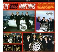 Boss Martians - 13 Evil Tales