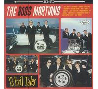 Boss Martians - 13 Evil Tales [VINYL]