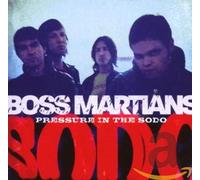 Boss Martians - Pressure in the S. O. D. O.