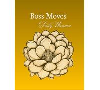 Boss Moves 24 hr Daily Planner: w/Fitness, Business & Finance, Side Hustle & Investments, and Self Care Check Ins. (All on 1 page) 8.5 x 11in