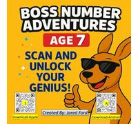 BOSS NUMBER ADVENTURES: AGE 7 - Scan and Unlock Your Genius! (Unlock Your Genius Series)