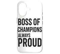 Boss Of Champions Always Proud Coach Leadership Case for iPhone 17