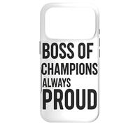 Boss Of Champions Always Proud Coach Leadership Case for iPhone 17 Pro